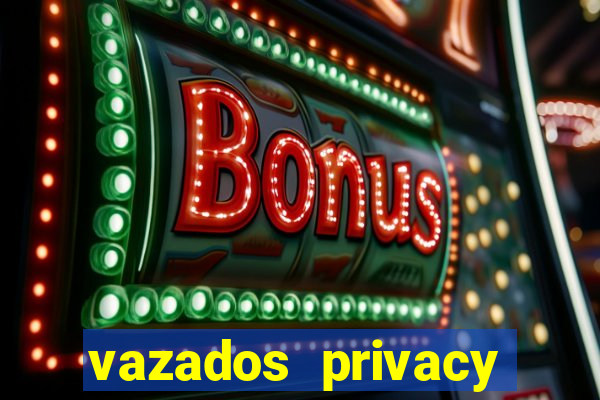 vazados privacy belle belinha